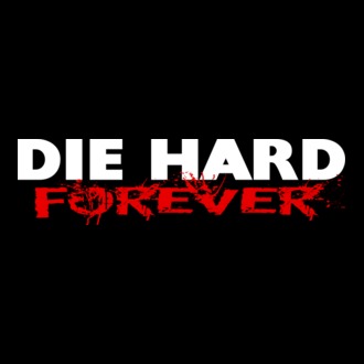 Die Hard Forever